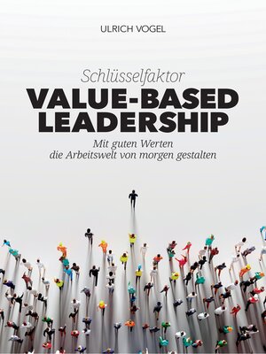 cover image of Schlüsselfaktor Value-based Leadership
